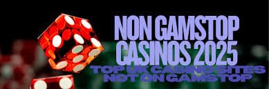 Exploring Casinos Not on Gamstop Your Gateway to Alternative Gaming