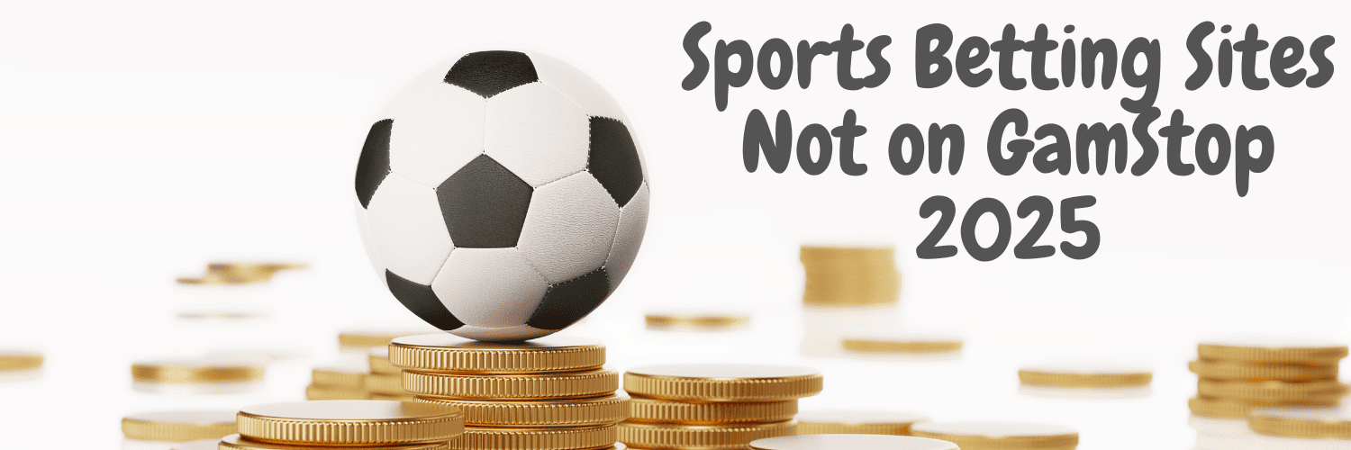 Exploring Sports Betting Sites Not on GamStop -203070670